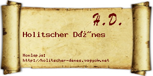 Holitscher Dénes névjegykártya